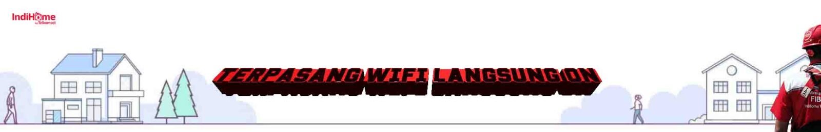 IndiHome Karang Anyar Sawah Besar Pasang | Langsung Aktif: 188 IndiHome By Telkomsel 081333256233